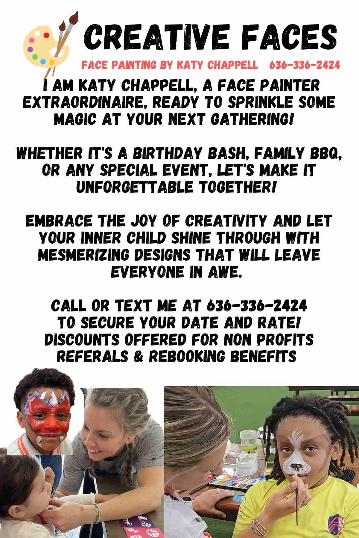Katy Chappell does face painting. Call or text 6363362424