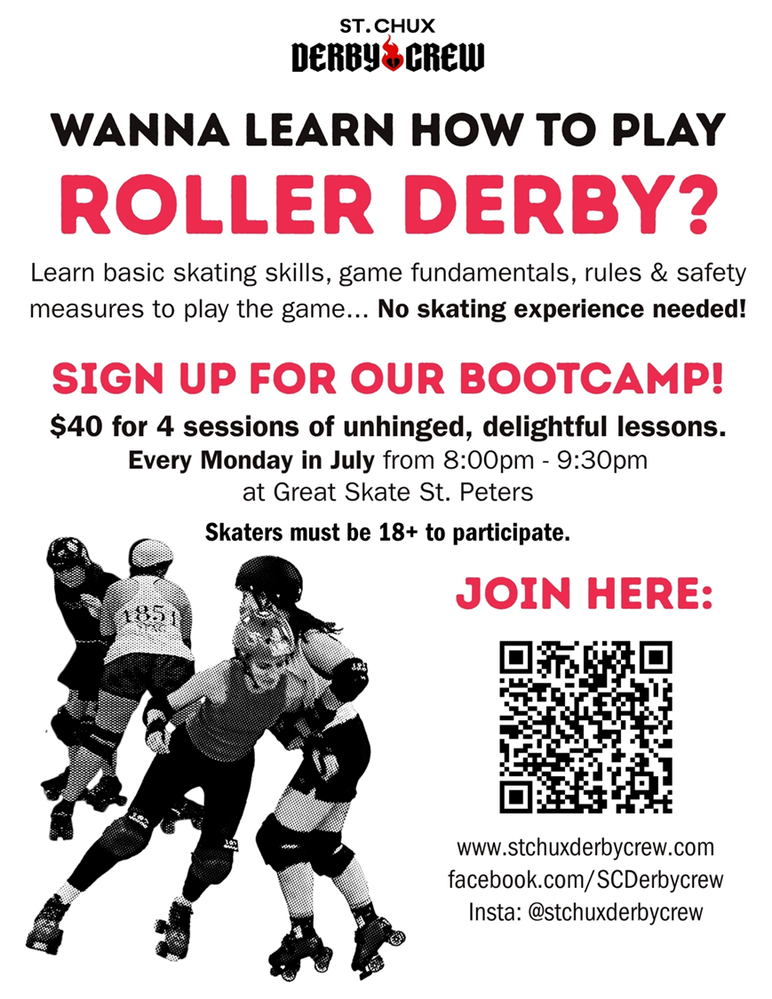 St. Chux Derby Crew is a nonprofit open gender flat track roller derby team! We're holding our annual Intro to Roller Derby bootcamp this July and would love to have library friends join!
