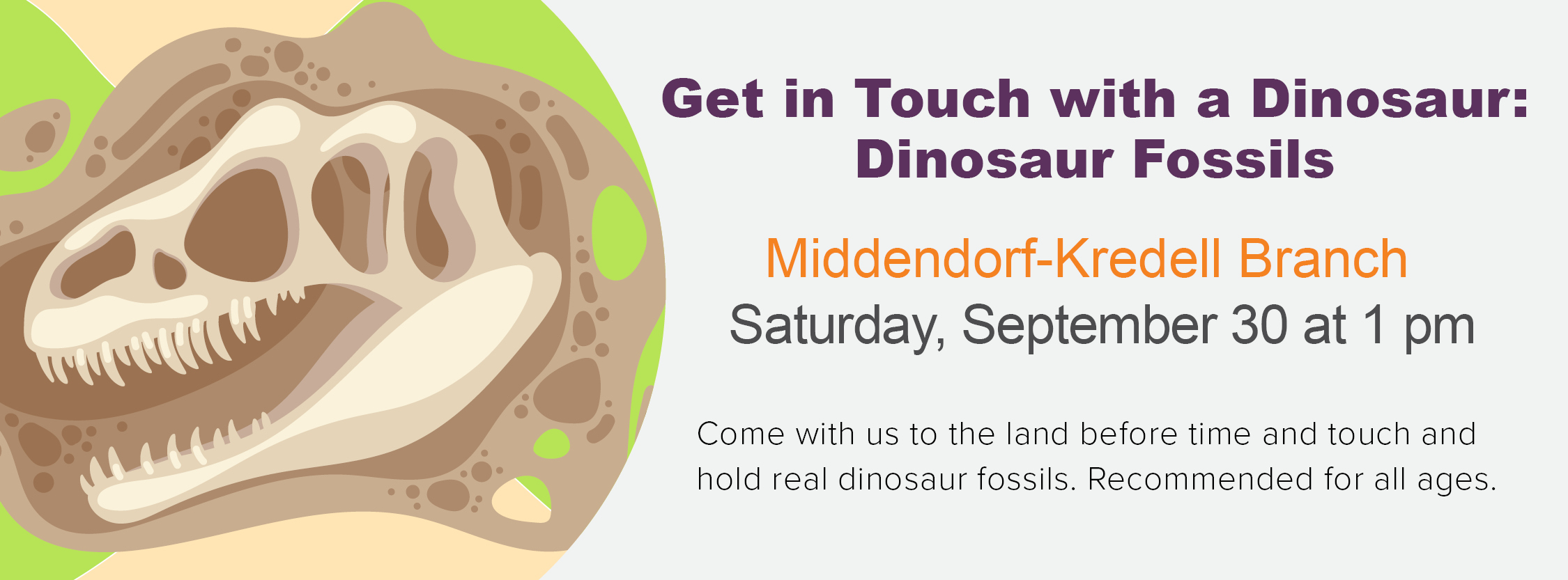 Get in Touch with a Dinosaur at Middendorf-Kredell Branch