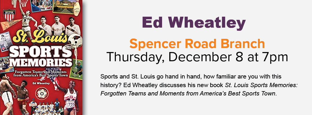 Saint Louis Sports Memories with Ed Wheatly