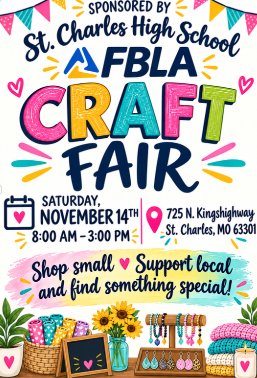 St. Charles High School is hosting a FBLA Craft Fair Saturday November 14 from 8 am to 3 pm