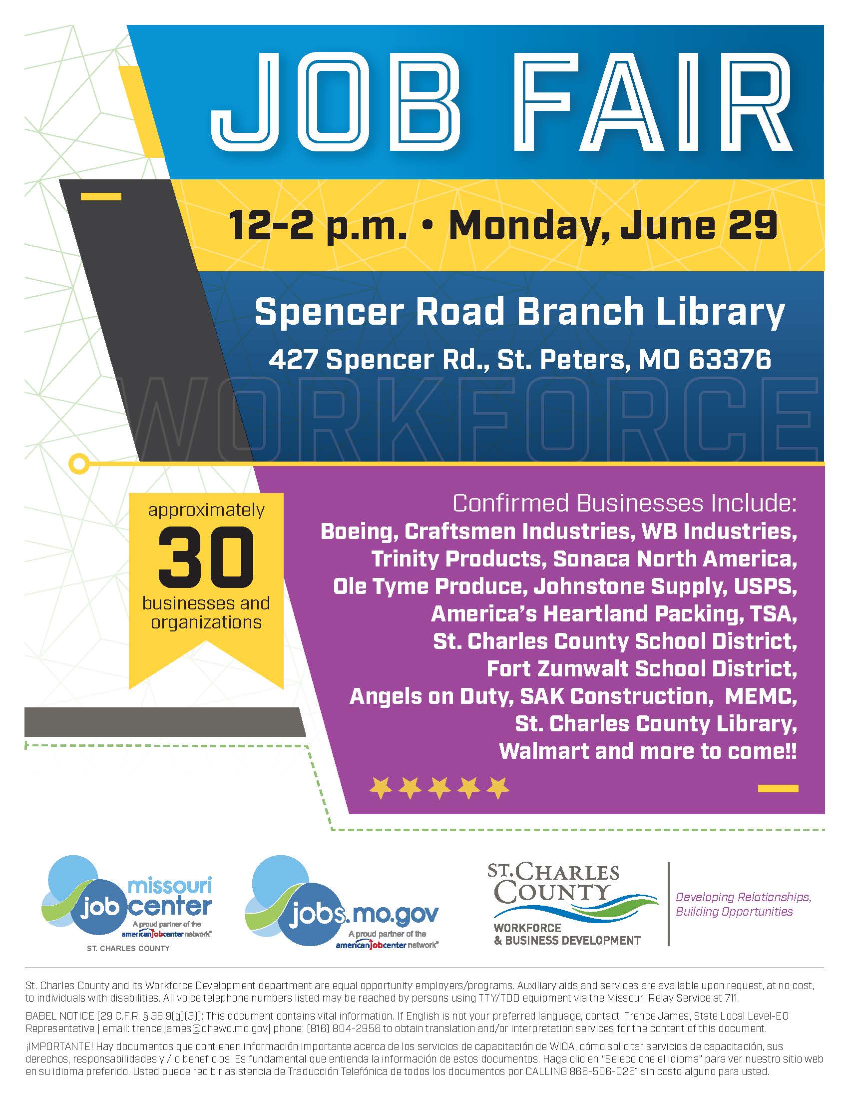 St. Charles County is hosting a Job Fair from Noon to 2 pm on Juny 29 at Spencer Road Branch Library
