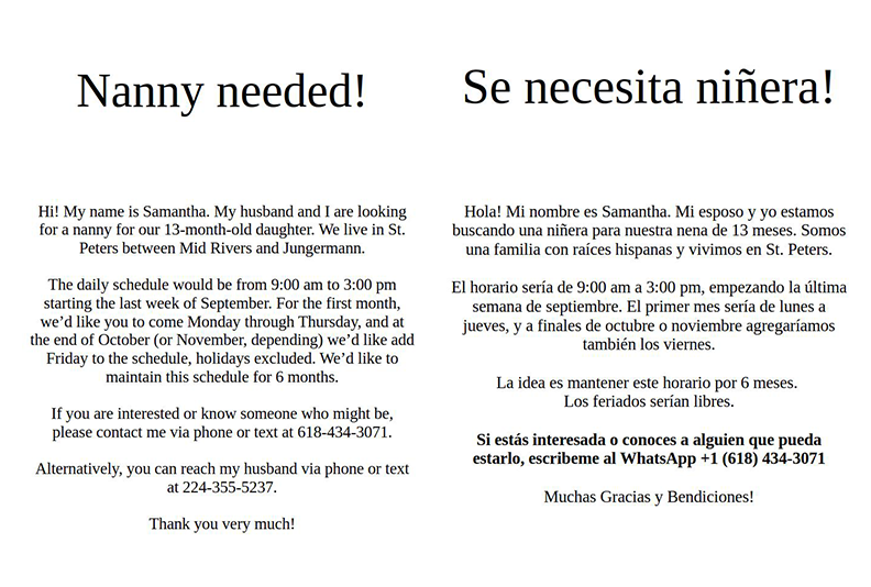 Nanny needed for Samantha and Daniel Fanelli, please contact 6184343071. Flyer in English and in Spanish.