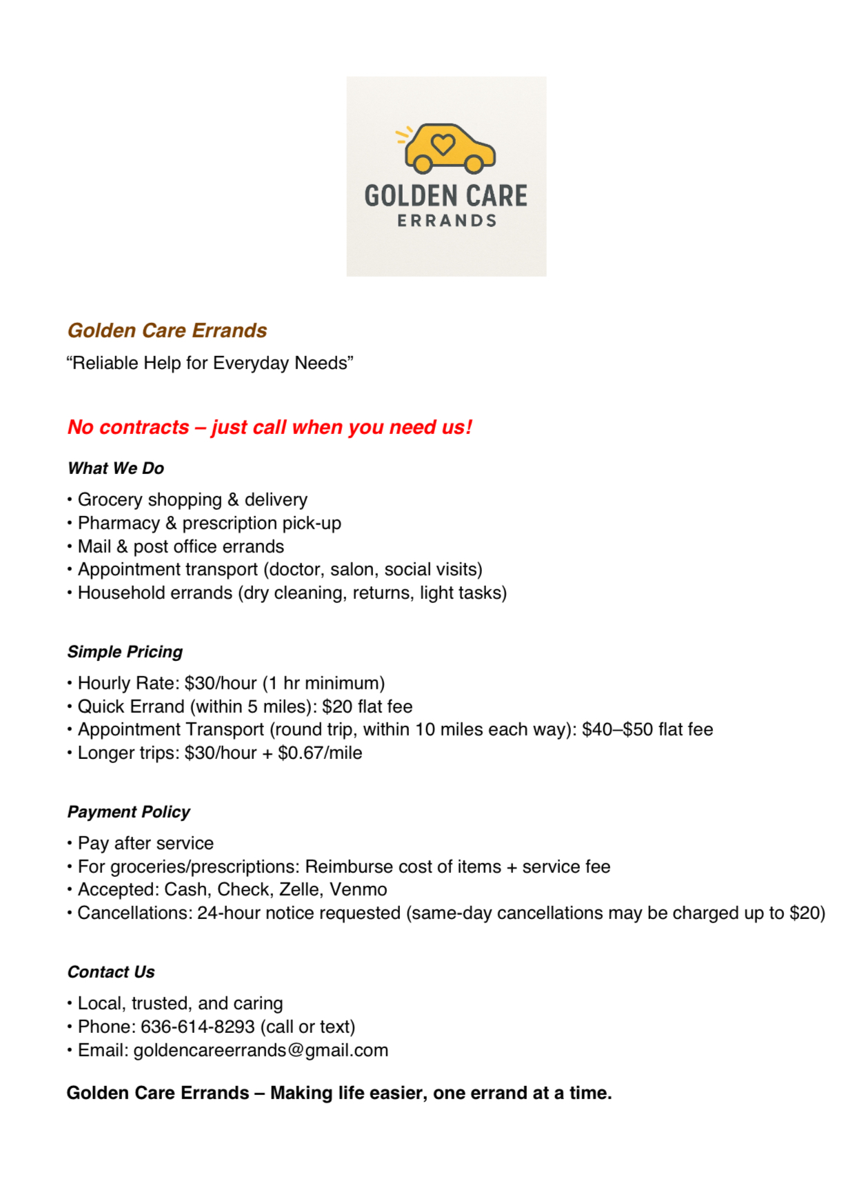 Golden Car Errands available for you, no contracts, reliable help for everyday needs.