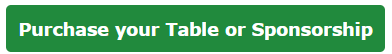 Purchase your Table or Sponsorship