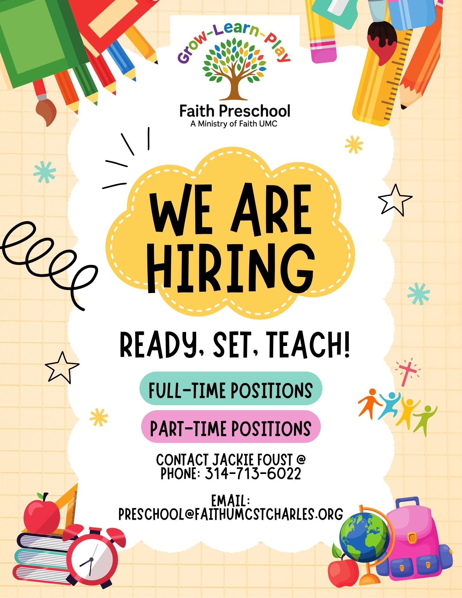 Faith Preschool is hiring teachers. Contact Jackie Foust.