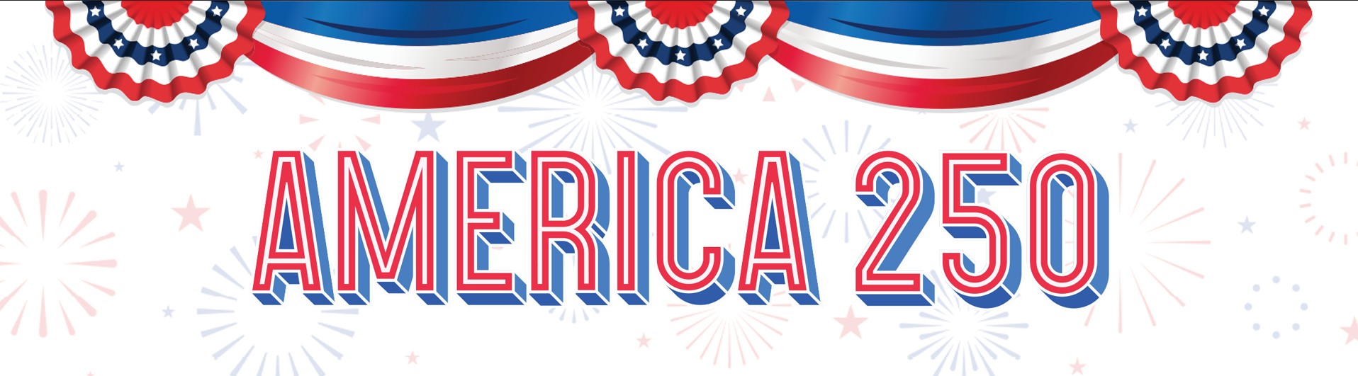 Decorative America 250 banner