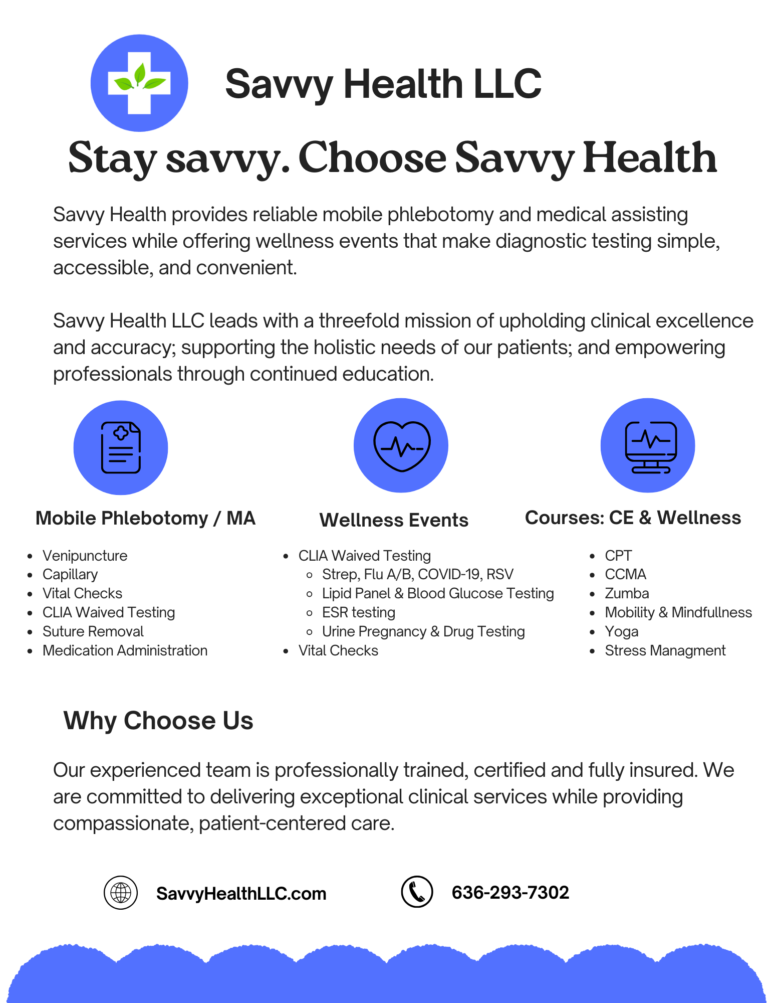 Savvy Health LLC offers mobile phlebotomy and medical assisting services, plus wellness events and continued education courses.