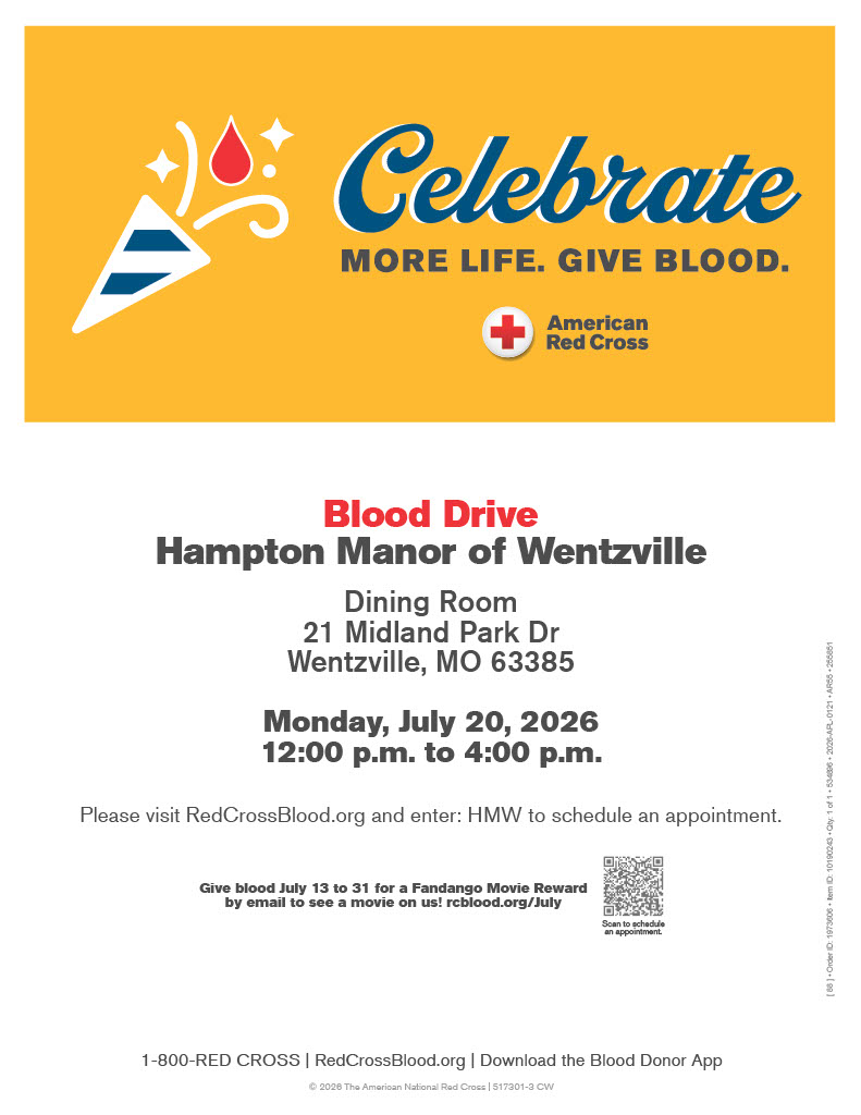Hampton Manor of Wentzville is hosting a Blood Drive on July 20 from noon to 4 pm