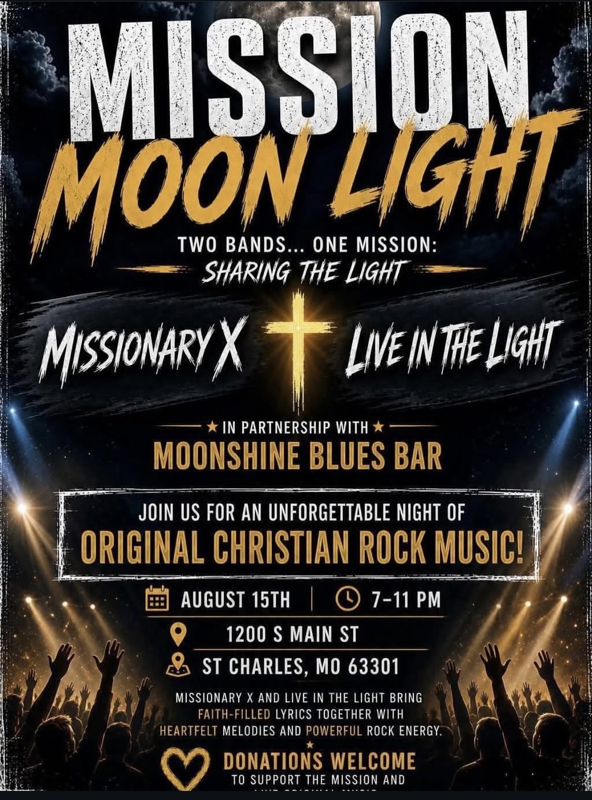 MISSION MOON LIGHT…two bands, one mission…sharing the light of Jesus! Live In The Might and Missionary X have partnered with Moonshine Blues Bar to bring you 4 hours of original ROCK music with Christian lyrics. Music that is not yet on the radio. Be some of the first to hear it!