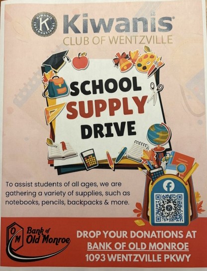 Kiwanis Club of Wentzville is sponsoring a School Supply Drive for area students.