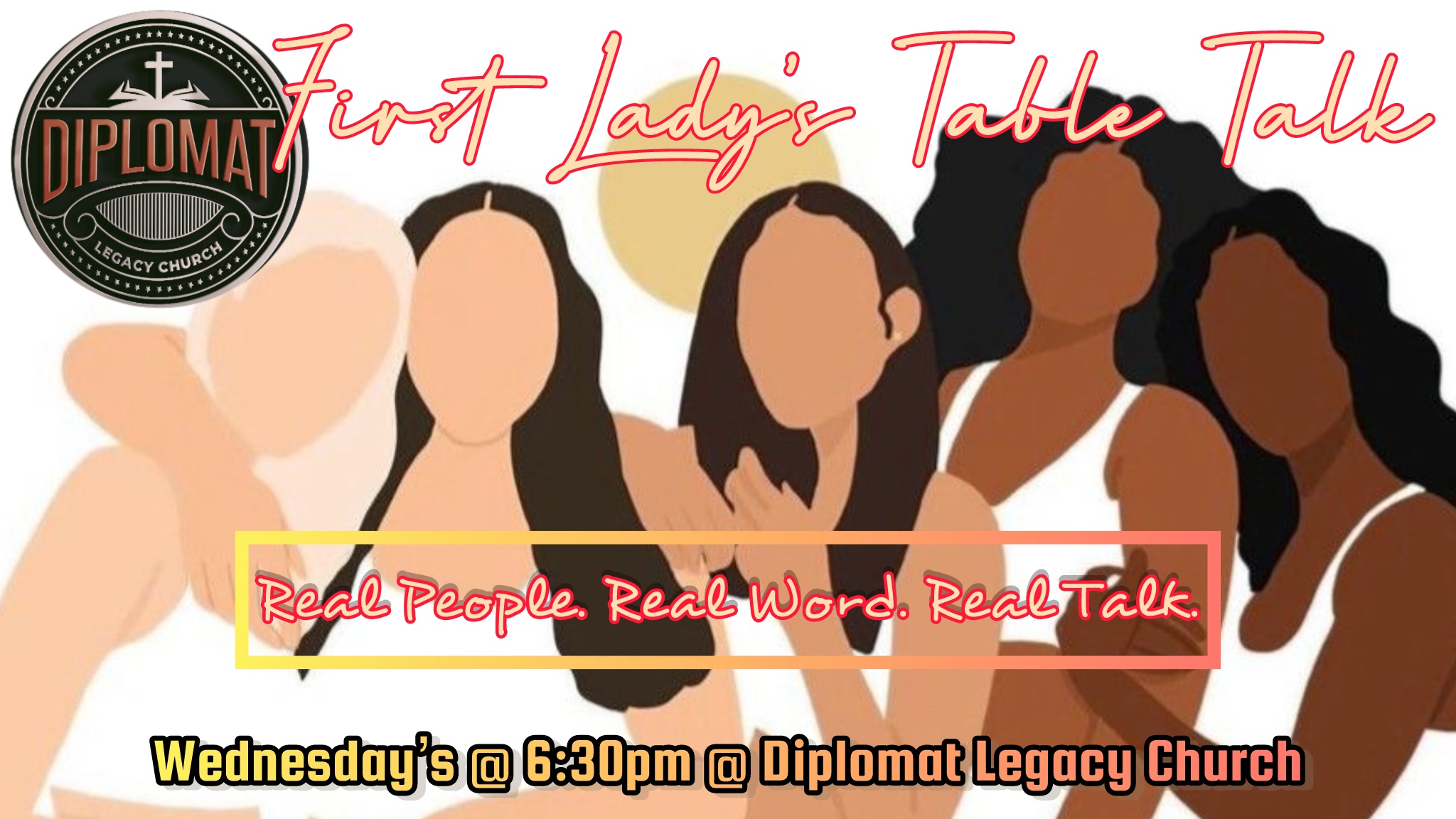First Lady's Table Talk podcast by Diplomat Legacy Church