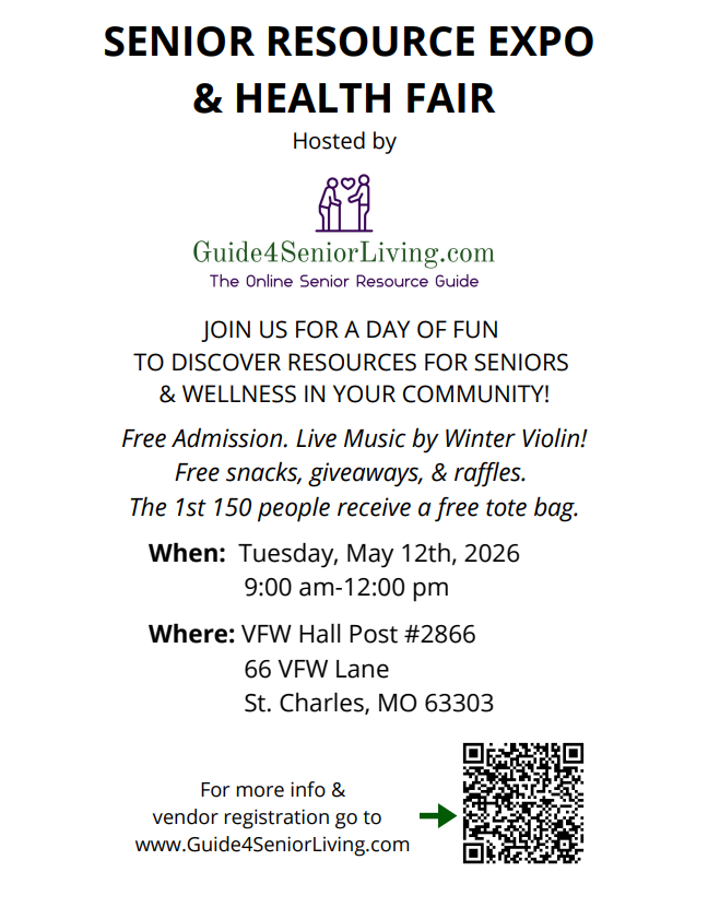 Senior Resource Expo and Health Fair Hosted By Guide4SeniorLiving.com Join us at the VFW Post #2866 in St. Charles, MO on Tuesday May 12th, 2026 from 9am-12pm