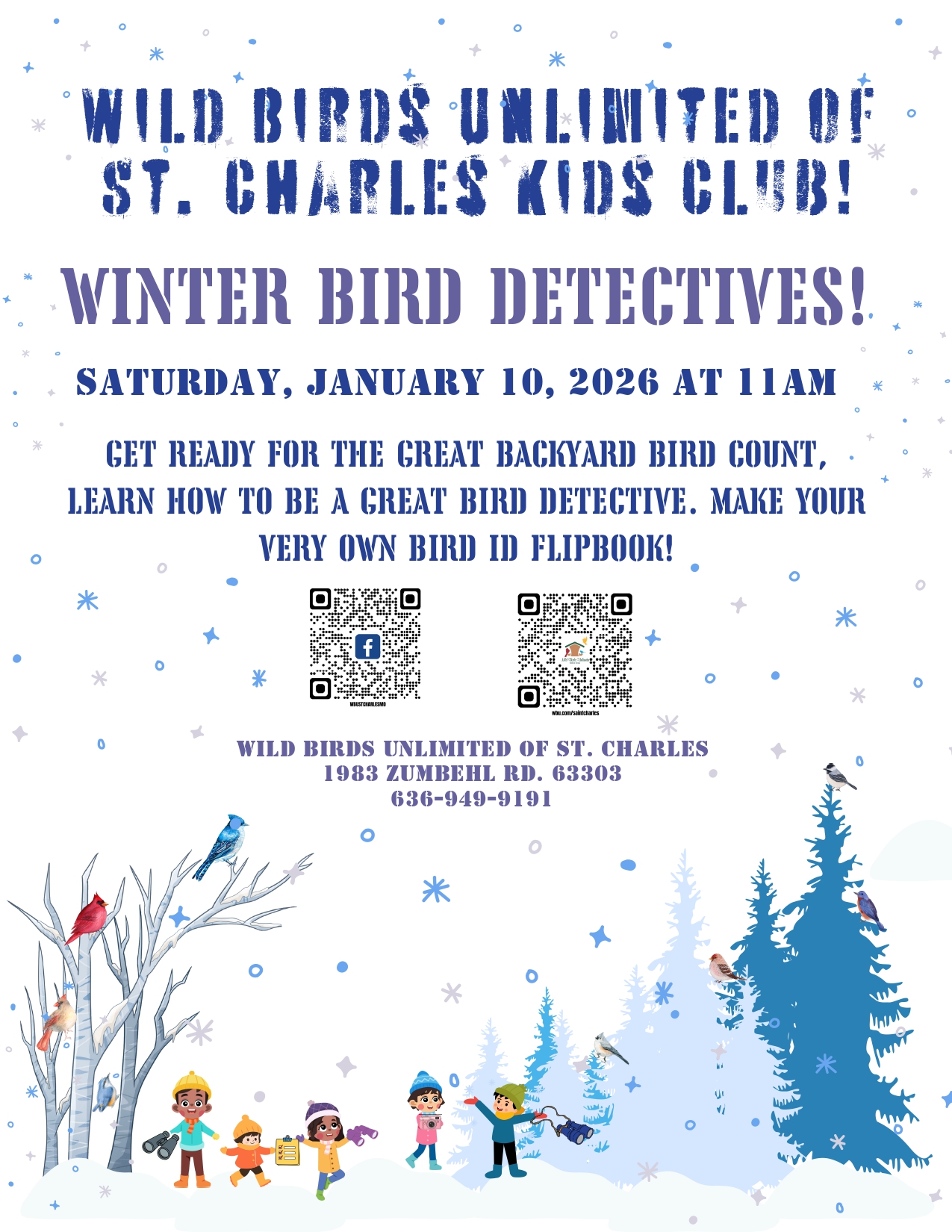 Wild Birds Unlimited of St. Charles Kids Club. Winter Bird Detectives Saturday, January 10m 2026 at 11 am
