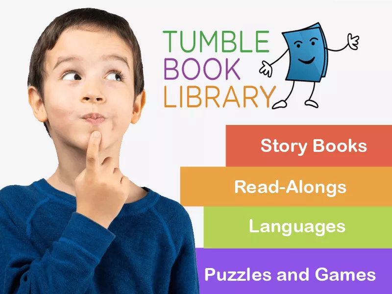 A child with an inquisitive look with words that read Tumble Book Library, Story Books, Read-Alongs, Languages, Puzzles and Games