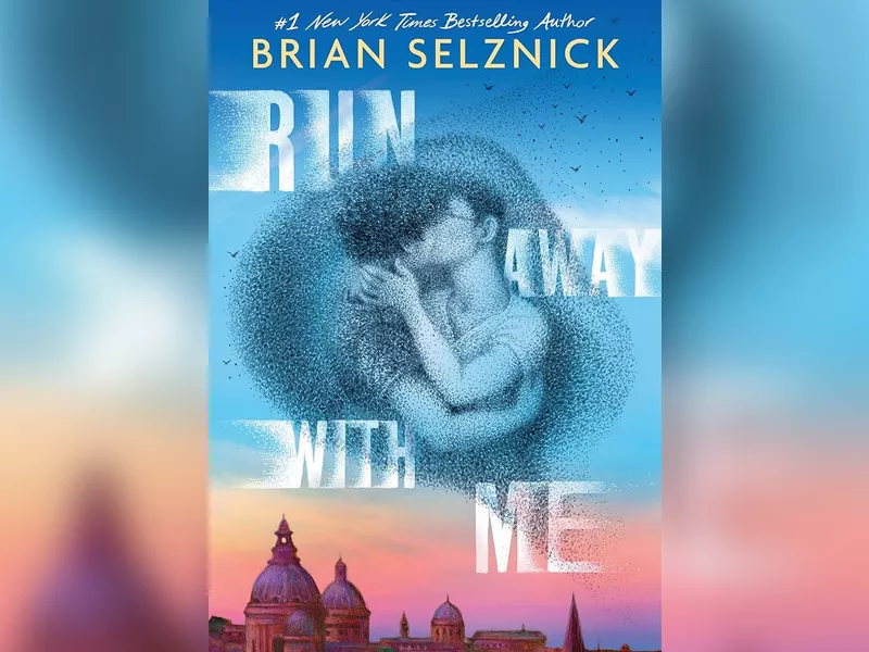 Brian Selznick&#039;s book Run Away With Me!