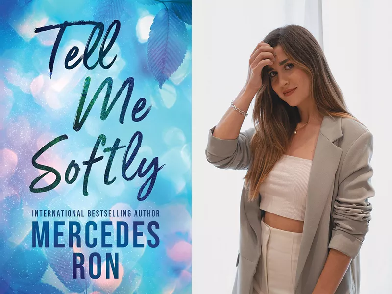 Mercedes Ron&#039;s book Tell Me Softly