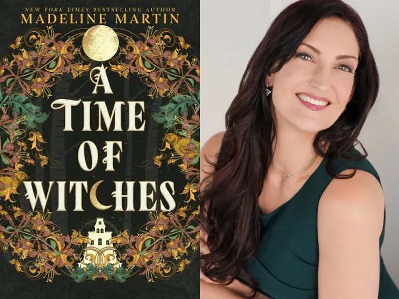 Author Madeline Martin and her book A Time of Witches