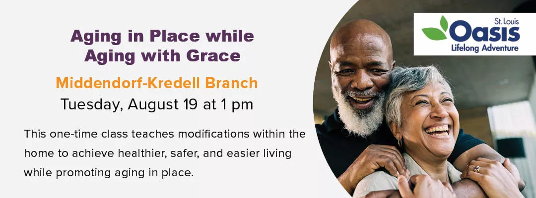 Oasis program for aging with grace at Middendorf-Kredell Branch