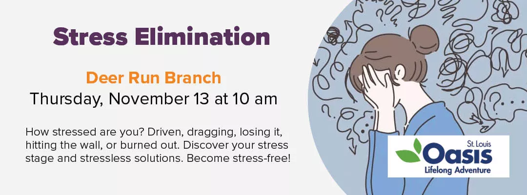 Eliminate Stress at Deer Run Branch