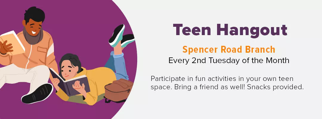 Participate in fun activities in your own teen space at Spencer Road Branch.